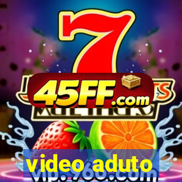 video aduto